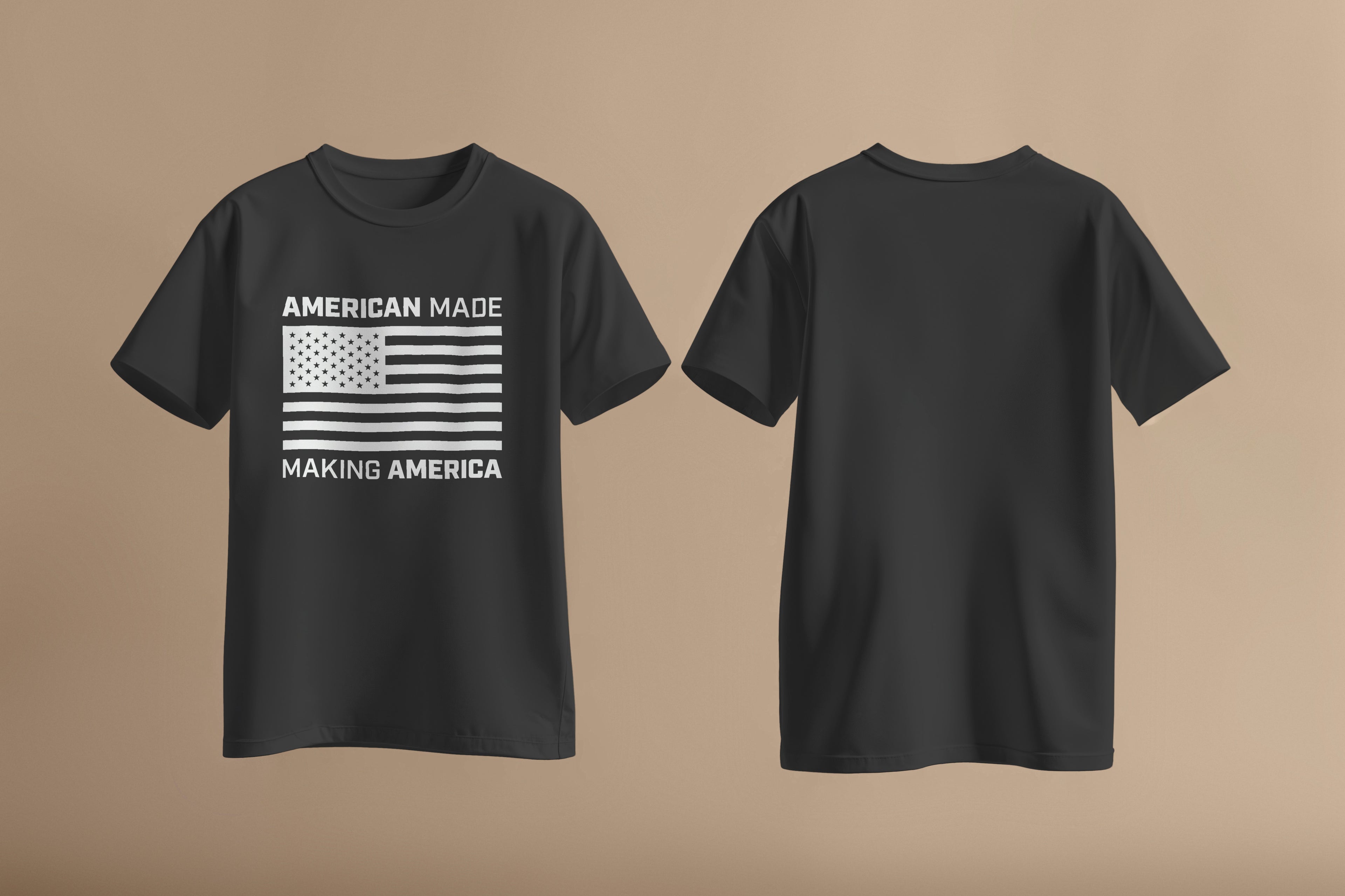 black shirt with American Made Making America in strong white font with American Flag in center of shirt.
