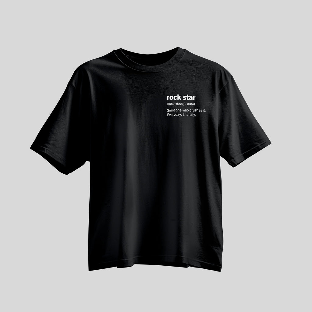 Rockstar definition on left side of chest in bold white font on black shirt.