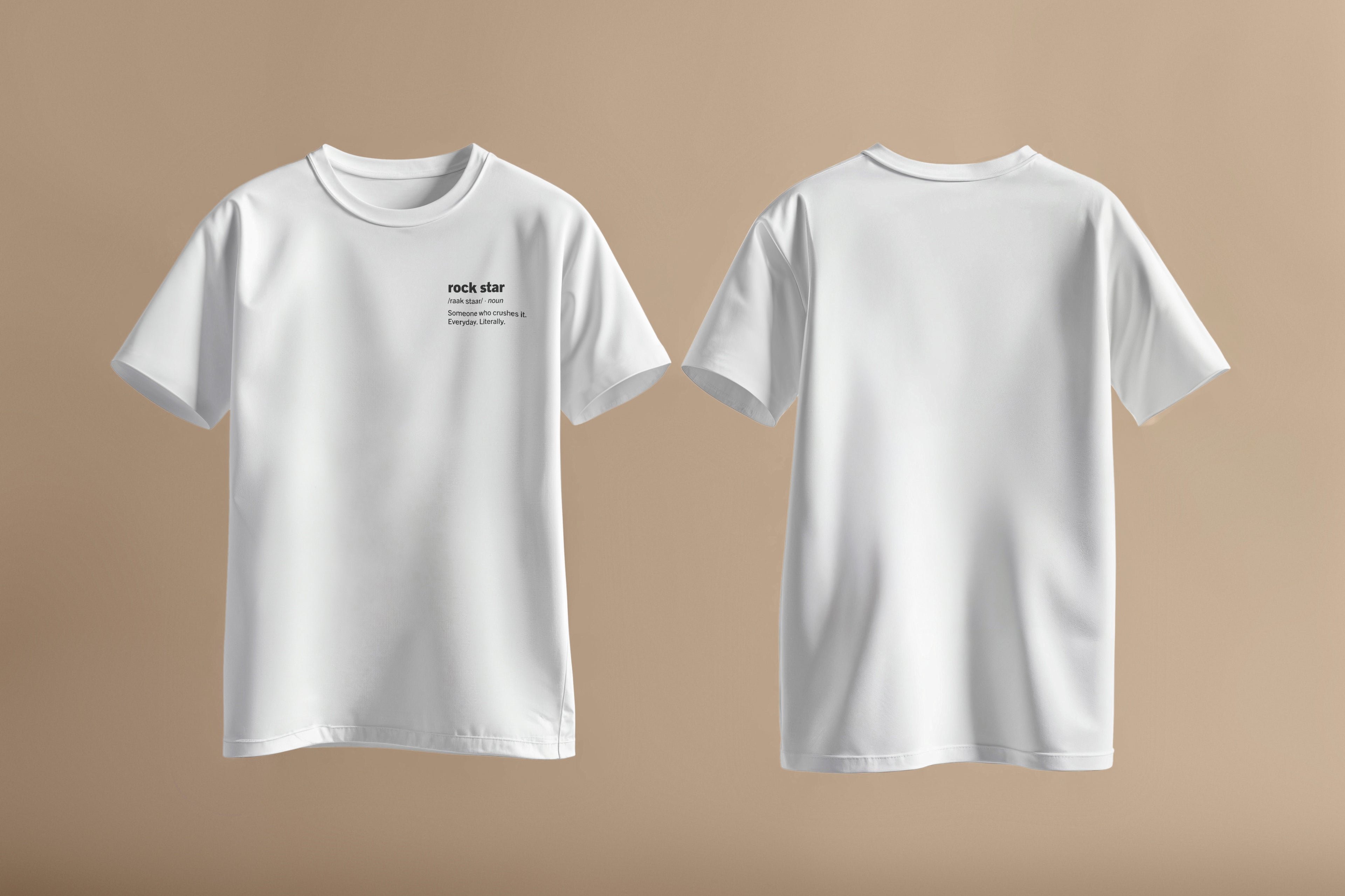 Rockstar definition on left side of chest in bold black font on white shirt.